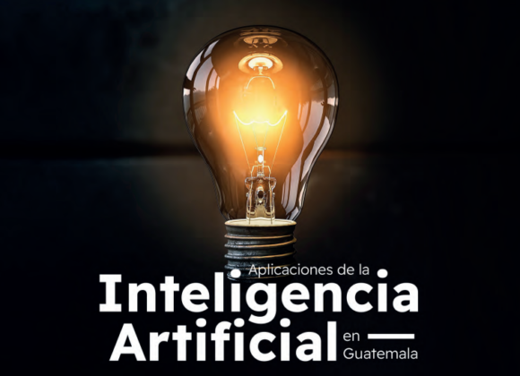 Aplicaciones de la Inteligencia Artificial en Guatemala